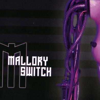 Mallory Switch - Mixer, Engineer - Mallory Switch 