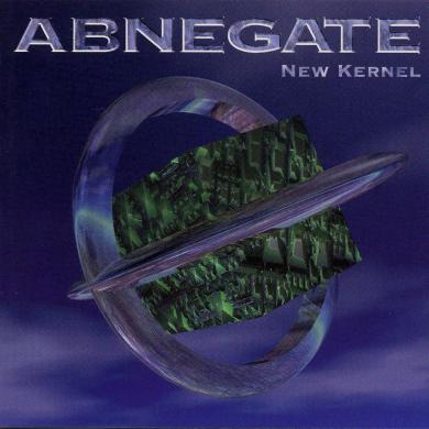 Abnegate - Producer, Mixer, Engineer - New Kernel 