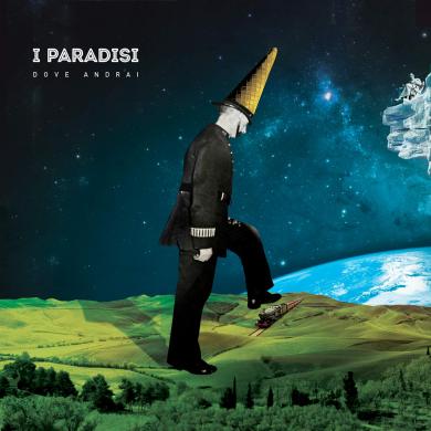 I Paradisi - Mixer - Dove Andrai 
